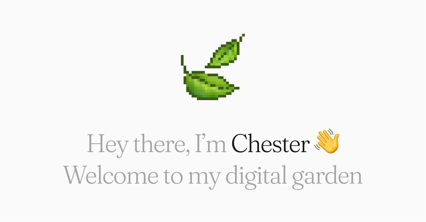 Chester's Garden | Writing